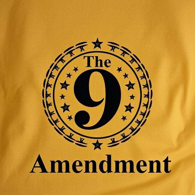 What the 9th Amendment is all about